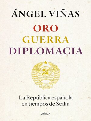 cover image of Oro, guerra, diplomacia